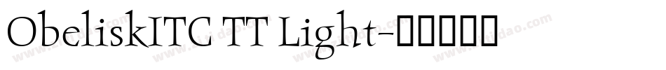 ObeliskITC TT Light字体转换